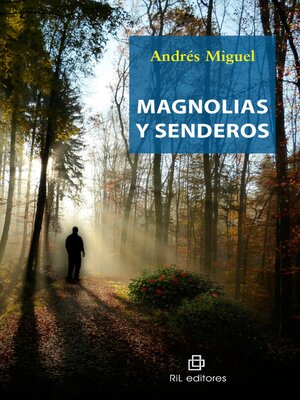 cover image of Magnolias y senderos